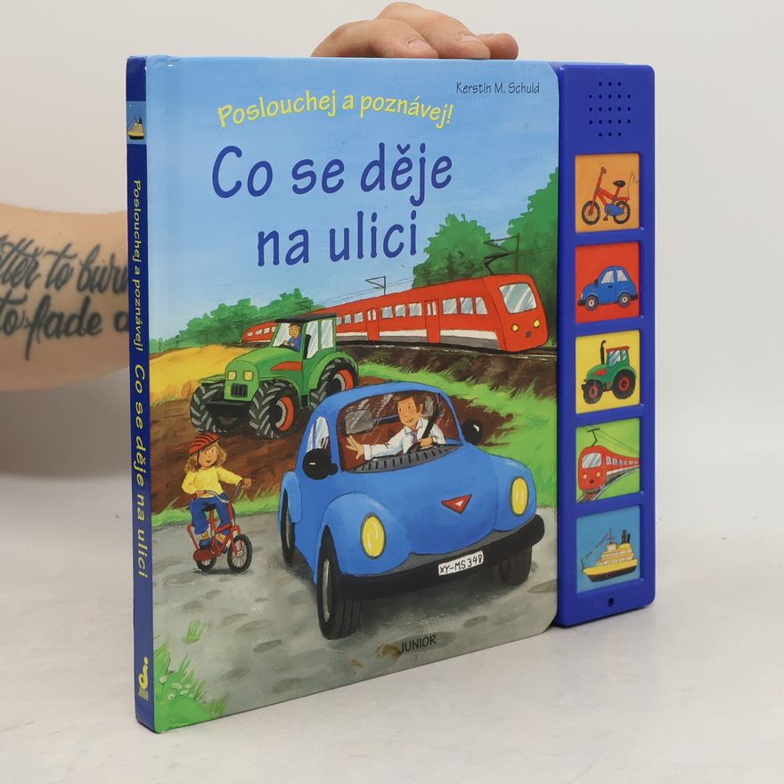 Kerstin M. Schuld Co se děje na ulici - Poslouchej a poznávej