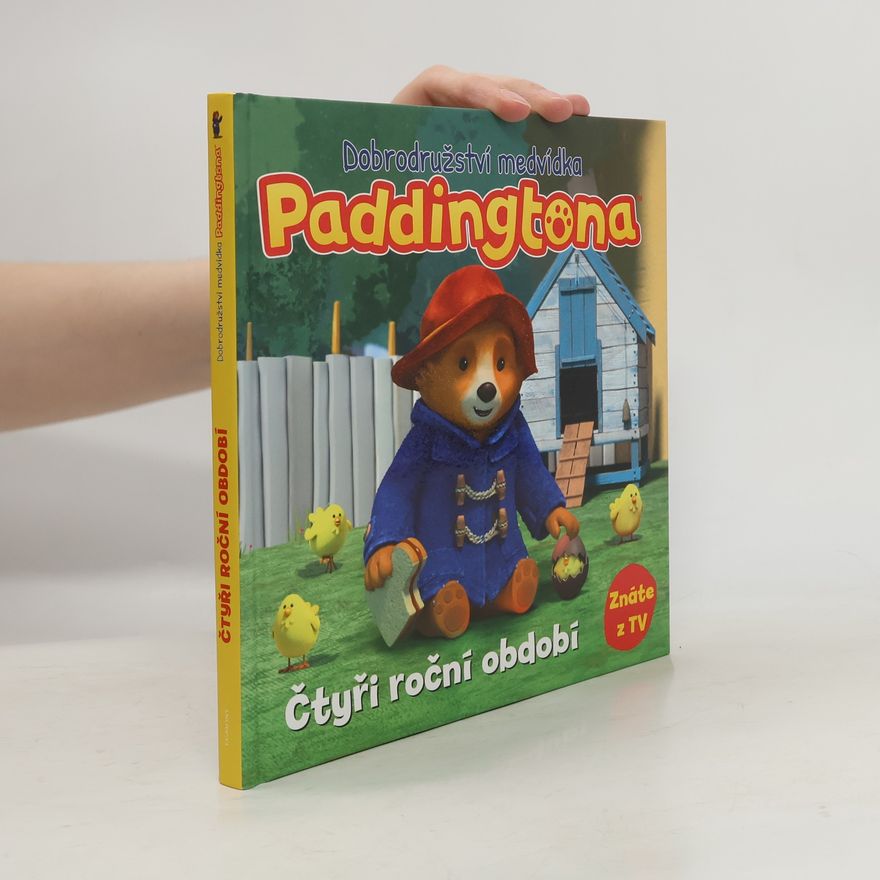 Nela Holková Dobrodružství medvídka Paddingtona. Čtyři roční období