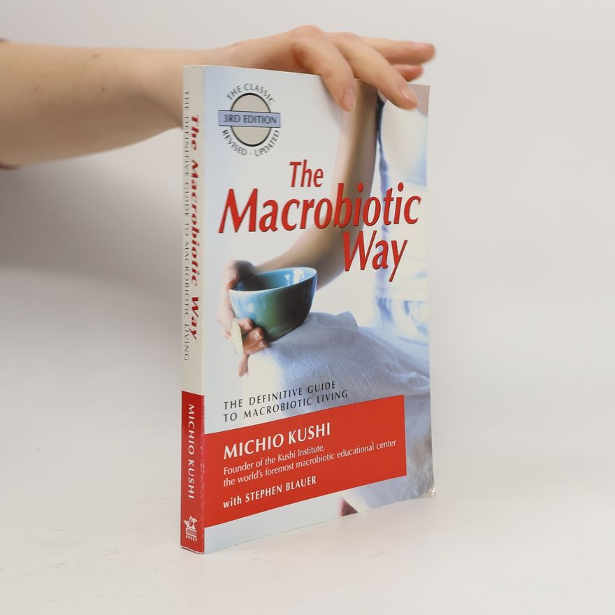 Michio Kushi The Macrobiotic Way