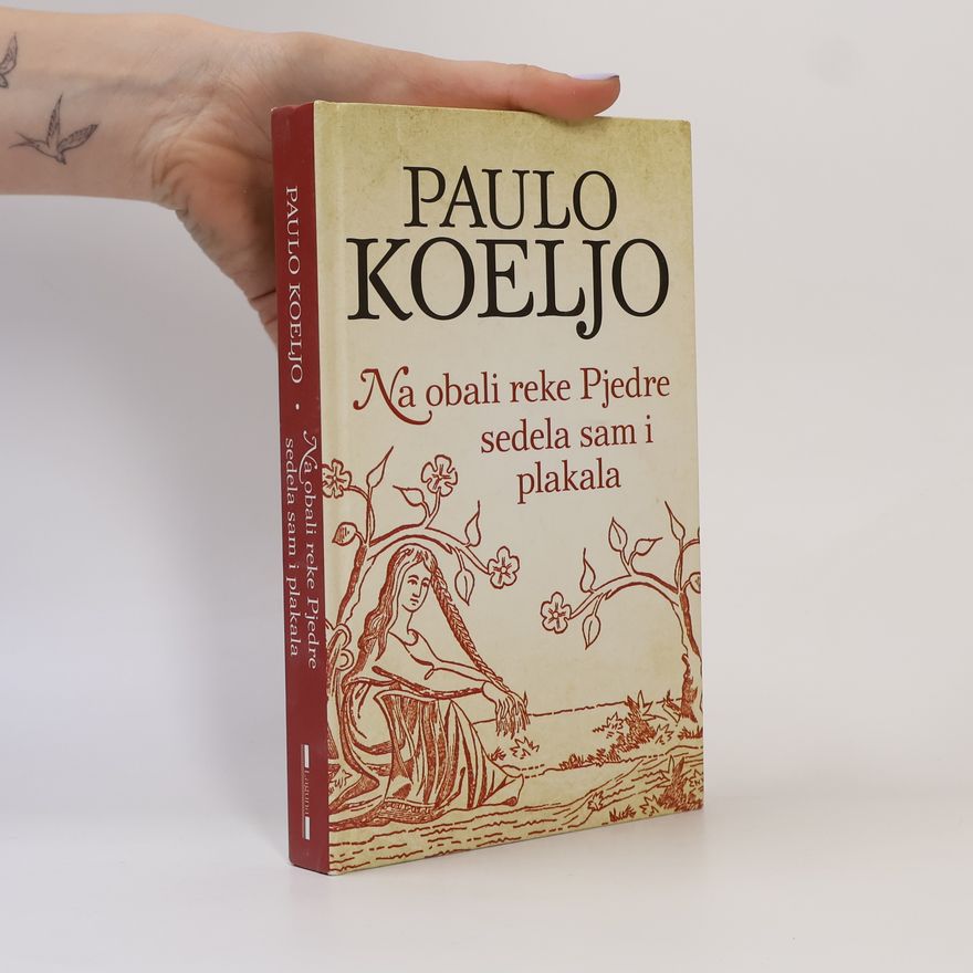 Paulo Coelho Na obali reke Pjedre sedela sam i plakala