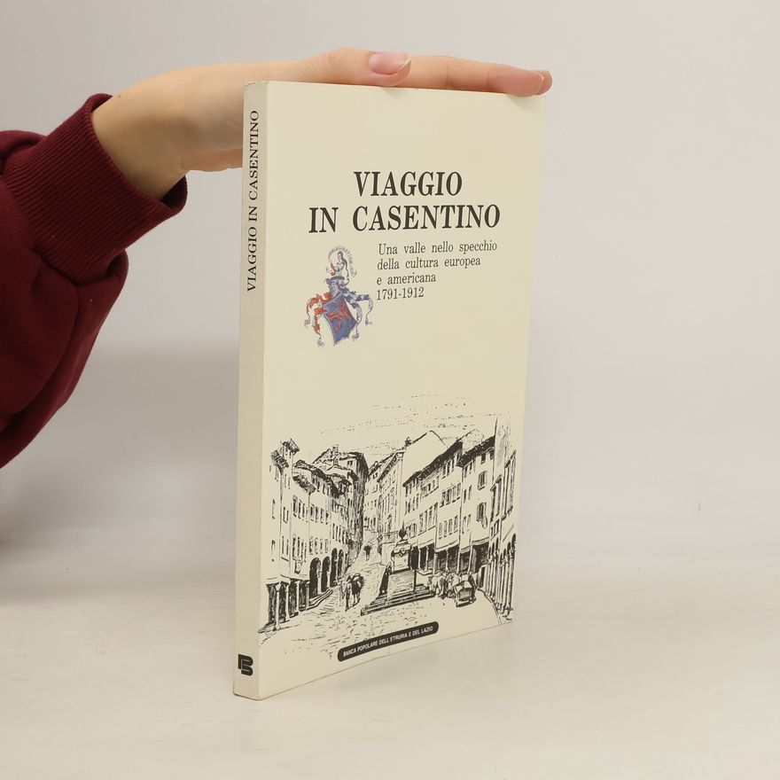 Collectif d'auteurs Viaggio in Casentino