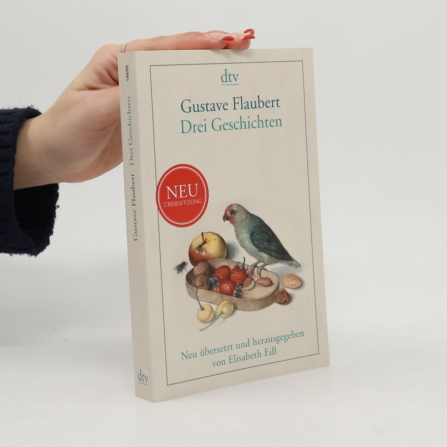 Gustave Flaubert Drei Geschichten