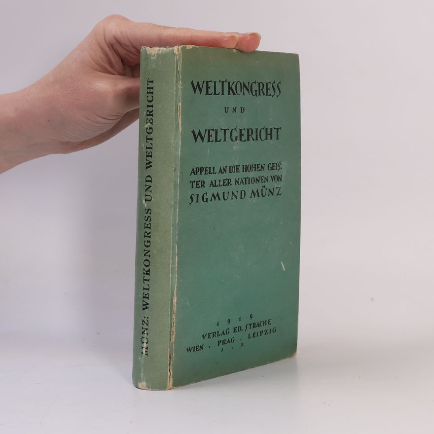 Sigmund Münz Weltkongress und Weltgericht