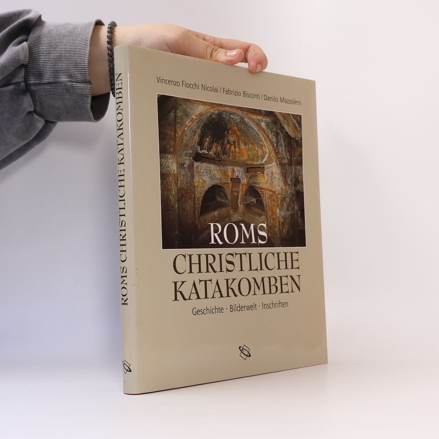 Autorenkollektiv Roms christliche Katakomben