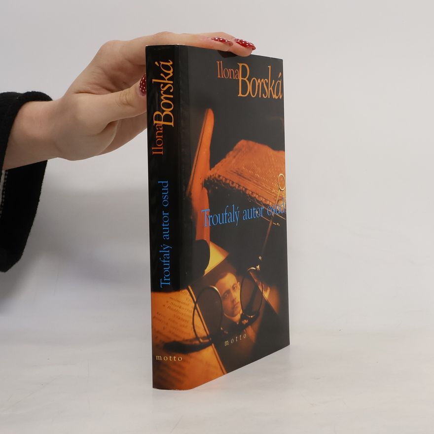 Ilona Borská Troufalý autor osud