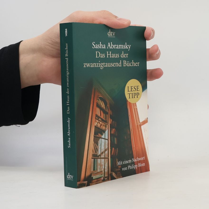 Sasha Abramsky Das Haus der zwanzigtausend Bücher
