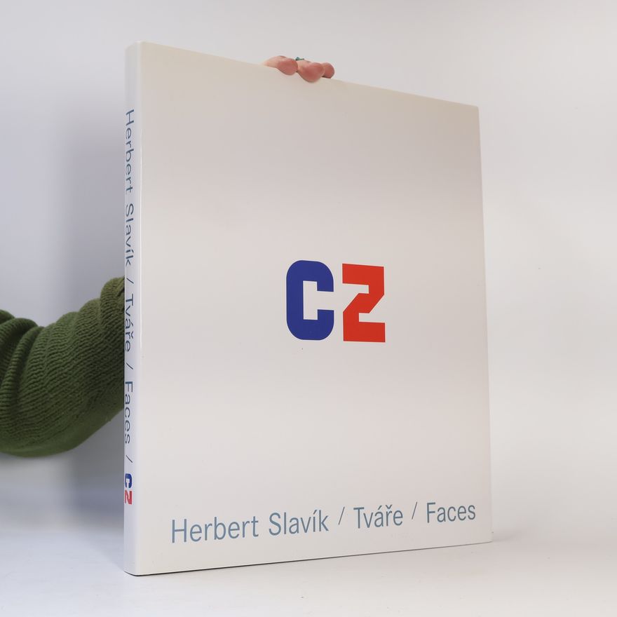 Herbert Slavík Tváře. Faces. CZ