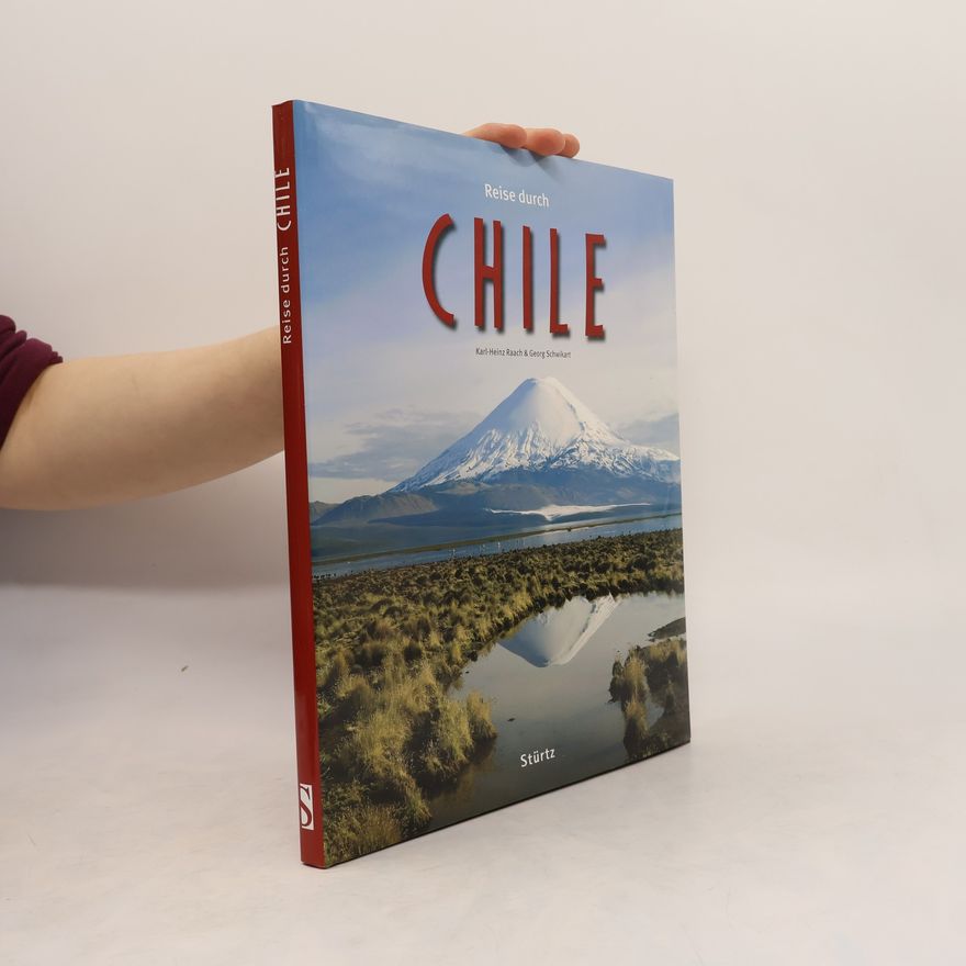 Karl-Heinz Raach Reise durch Chile