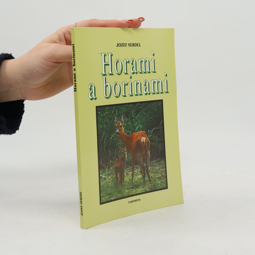 Jozef Serdel Horami a borinami