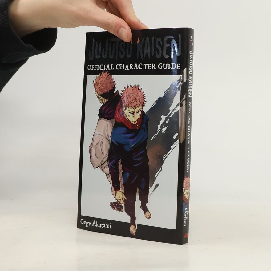 Gege Akutami Jujutsu Kaisen: The Official Character Guide