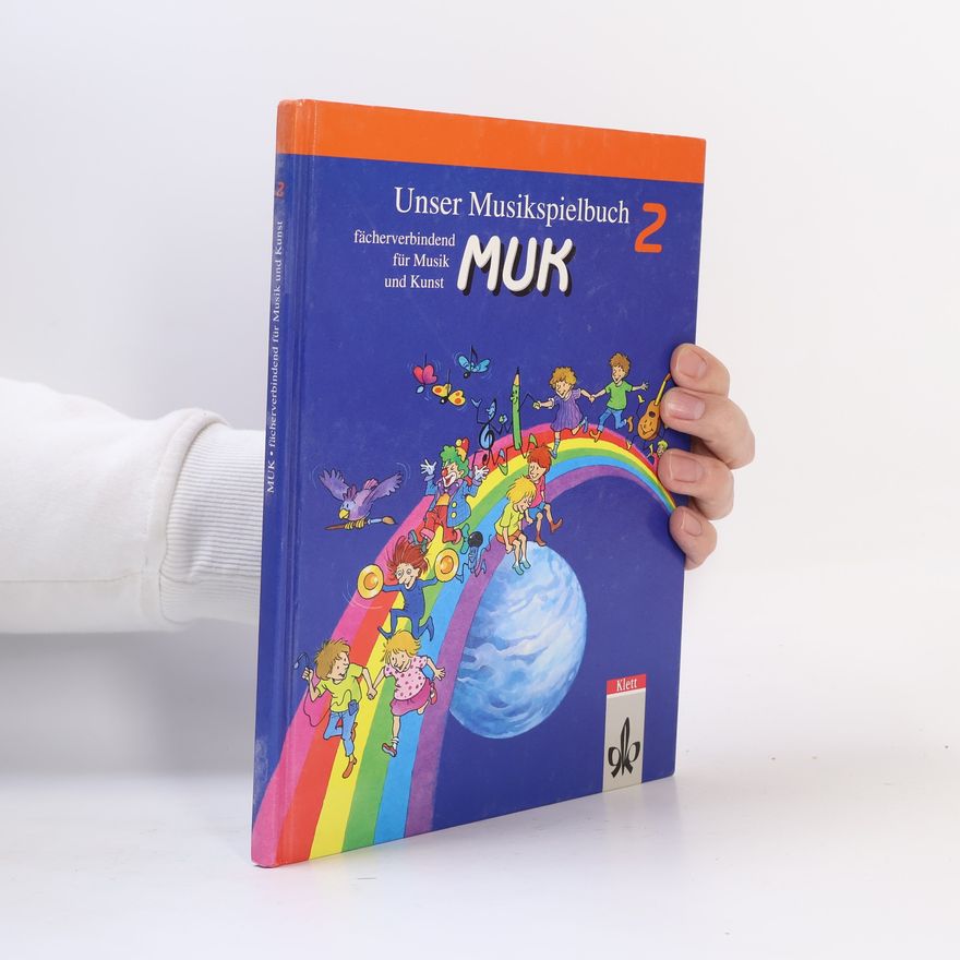 Barbara Barth Unser Musikspielbuch MUK, Schülerbuch