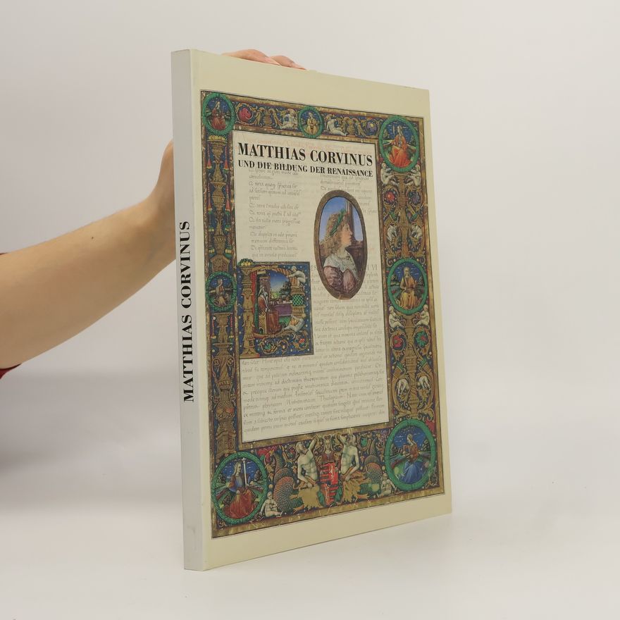 Ernst Gamillscheg Matthias Corvinus und die Bildung der Renaissance