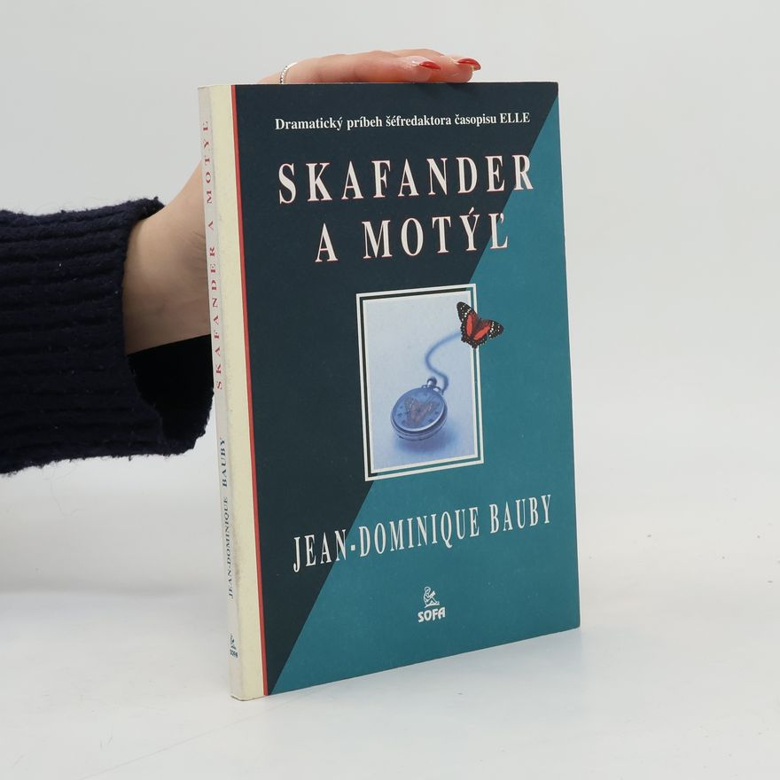 Jean-Dominique Bauby Skafander a motýľ