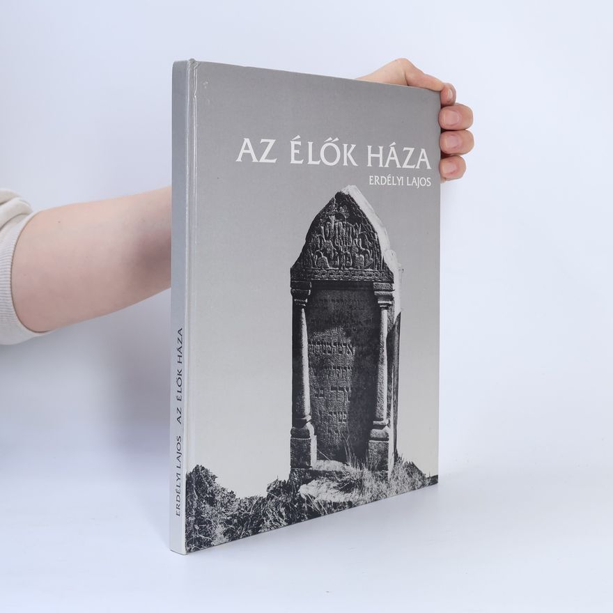 Lajos Erdélyi Az élők háza