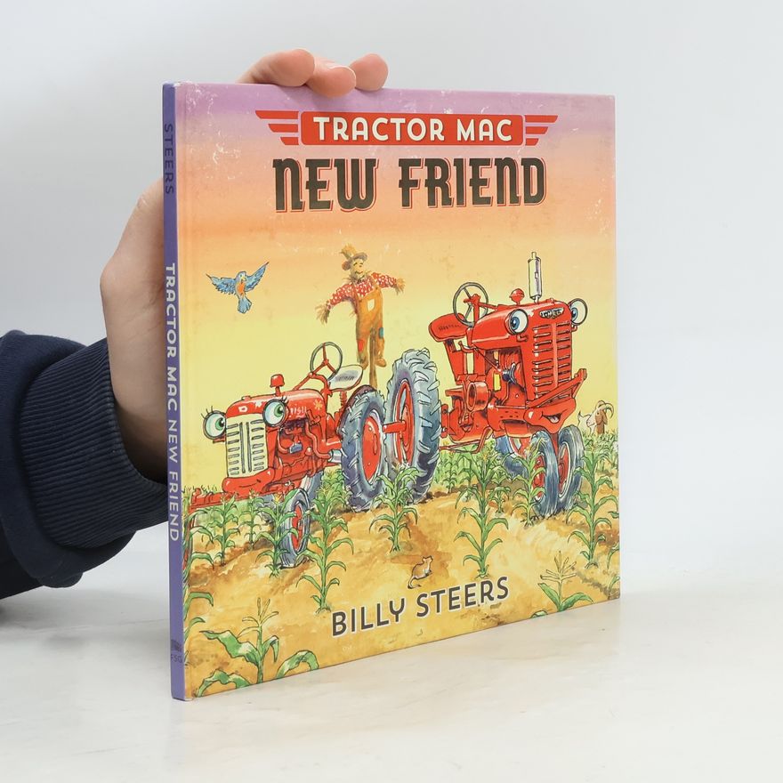 Billy Steers Tractor Mac New Friend