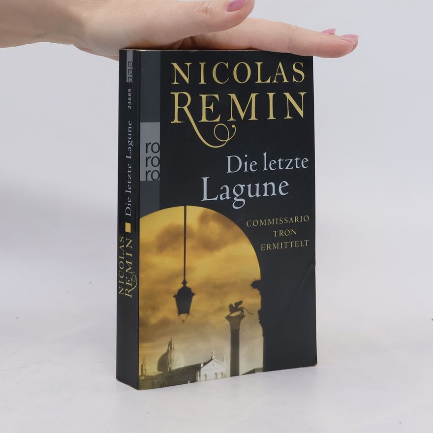 Nicolas Remin Die letzte Lagune