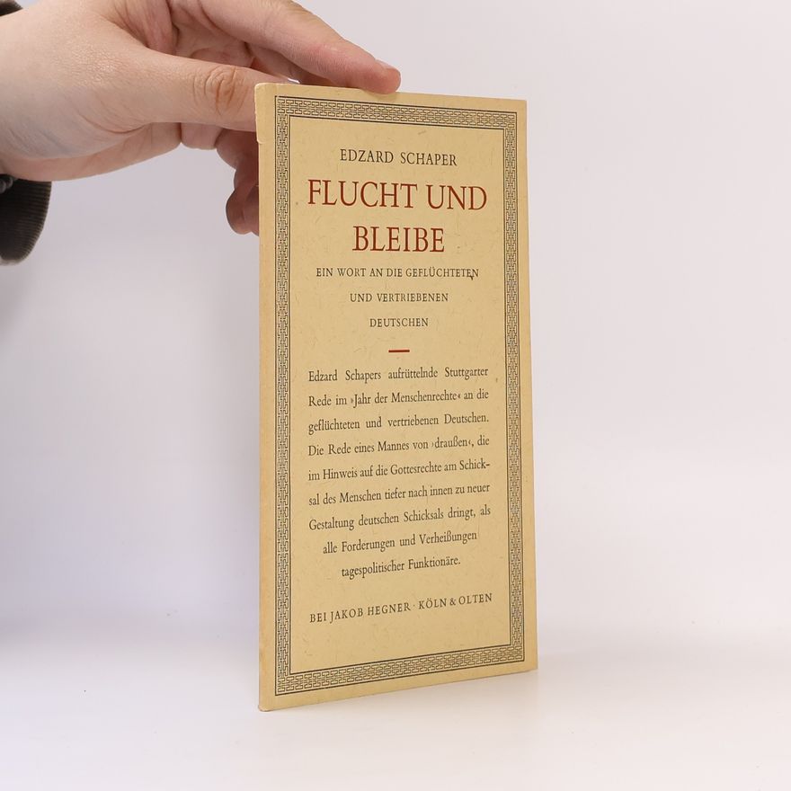 Edzard Schaper Flucht und Bleibe