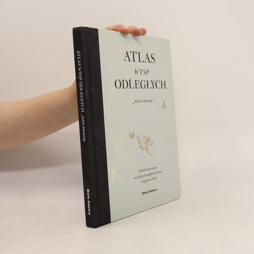Judith Schalansky Atlas wrsp odległych
