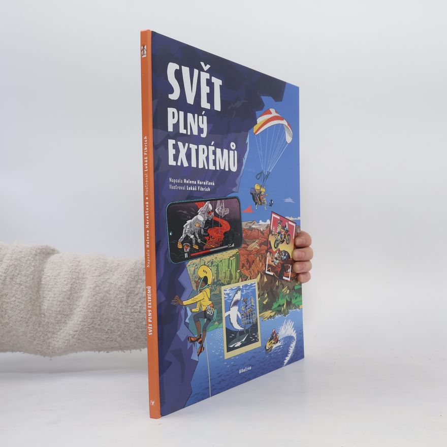Helena Haraštová Svět plný extrémů