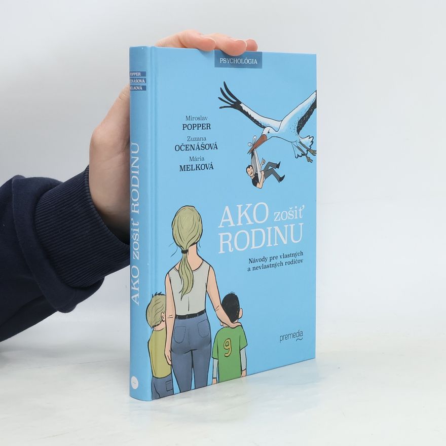 Mária Melková Ako zošiť rodinu