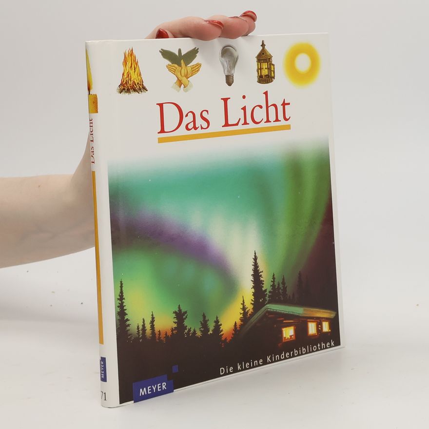 Jean-Pierre Verdet Meyers kleine Kinderbibliothek - 71: Das Licht