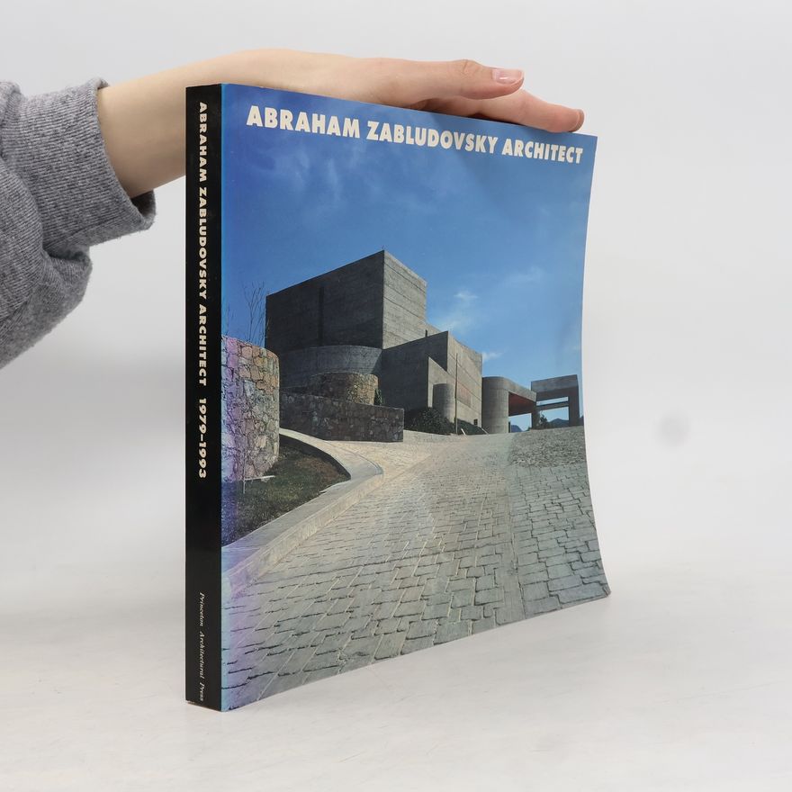 Abraham Zabludovsky Abraham Zabludovsky Architect 1979 - 1993