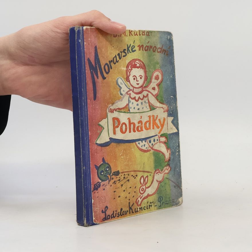 Beneš Metod Kulda Moravské národní pohádky