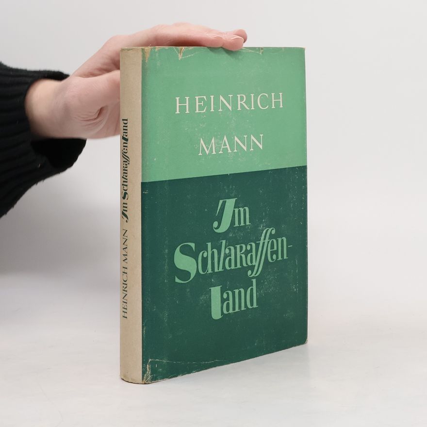 Heinrich Mann Im schlaraffenland