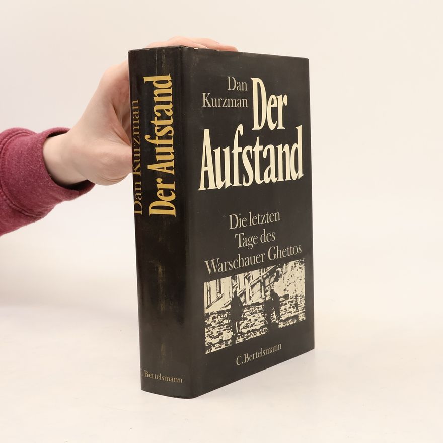 Dan Kurzman Der Aufstand