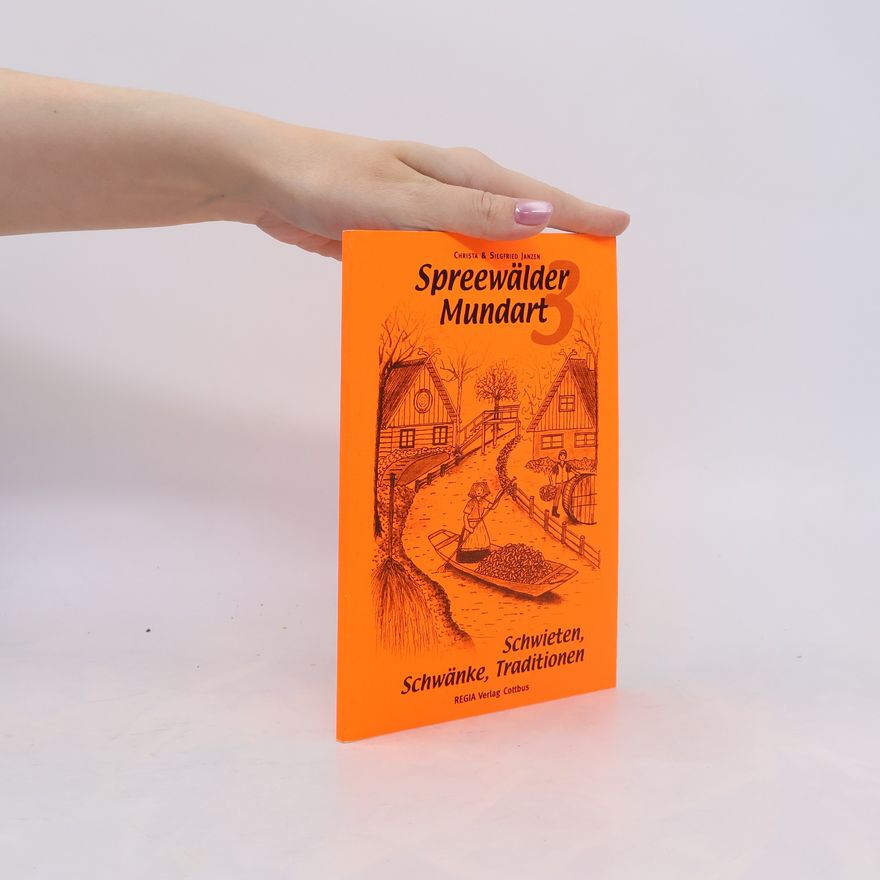 Siegfried Janzen Spreewälder Mundart