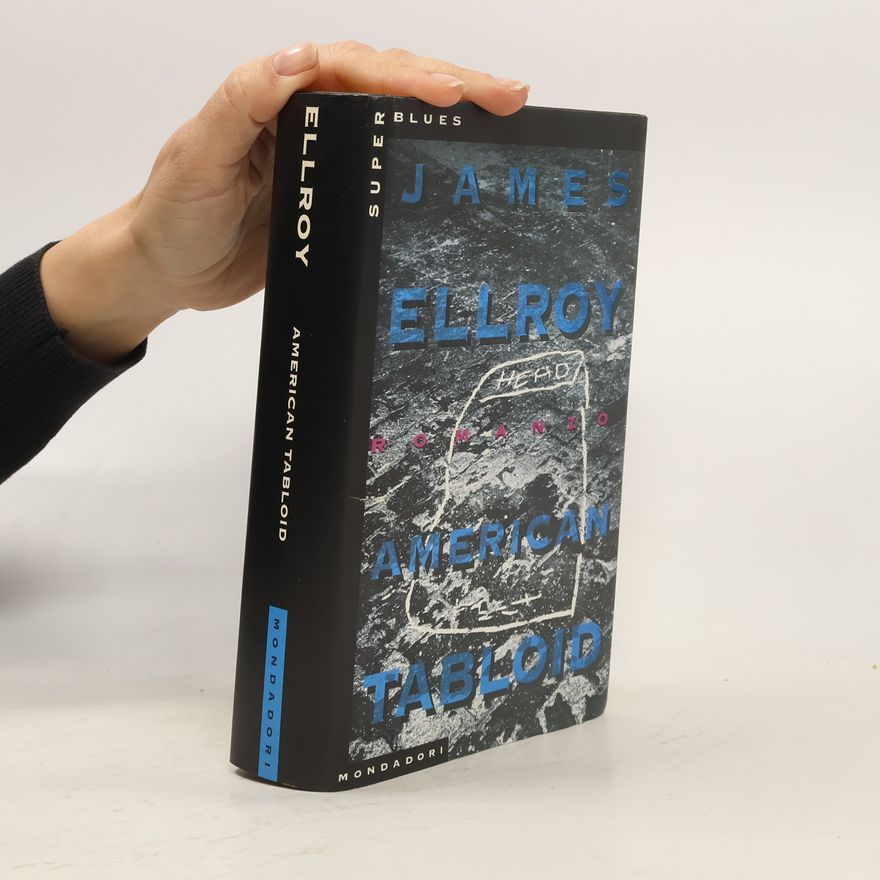 James Elroy Super Blues: American Tabloid