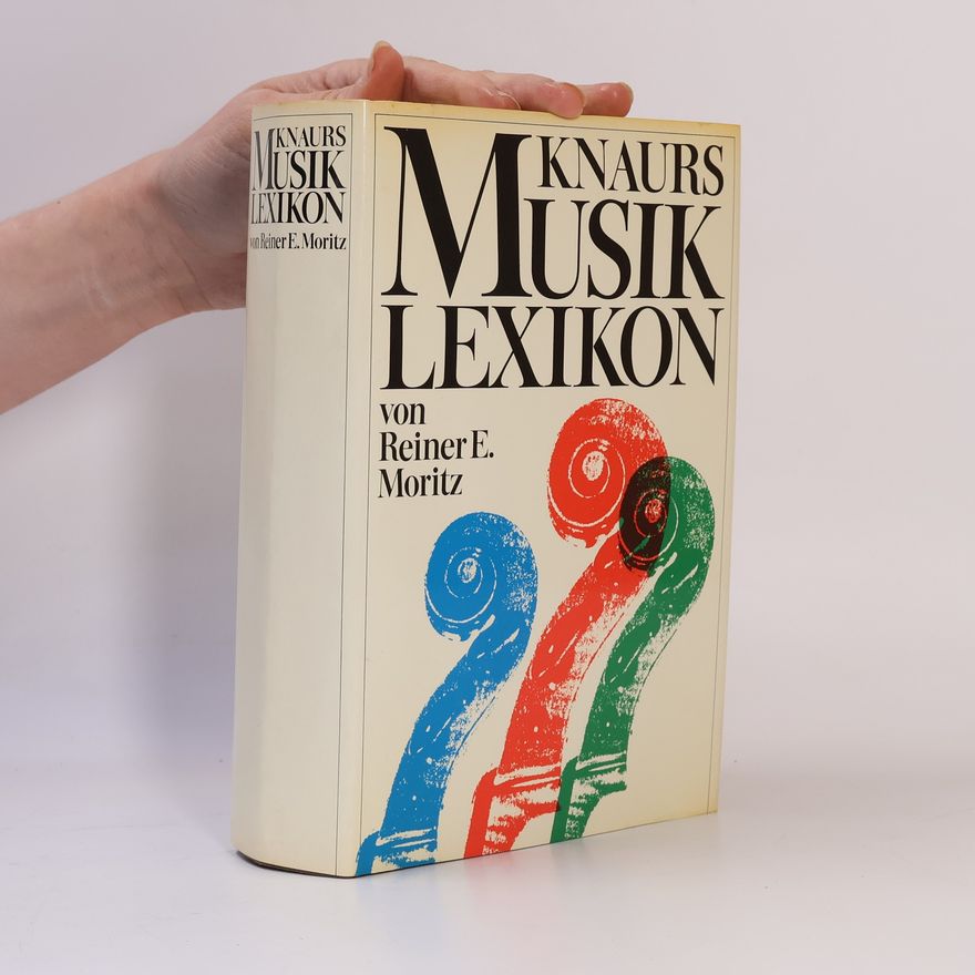 Reiner E. Moritz Knaurs Musik Lexikon