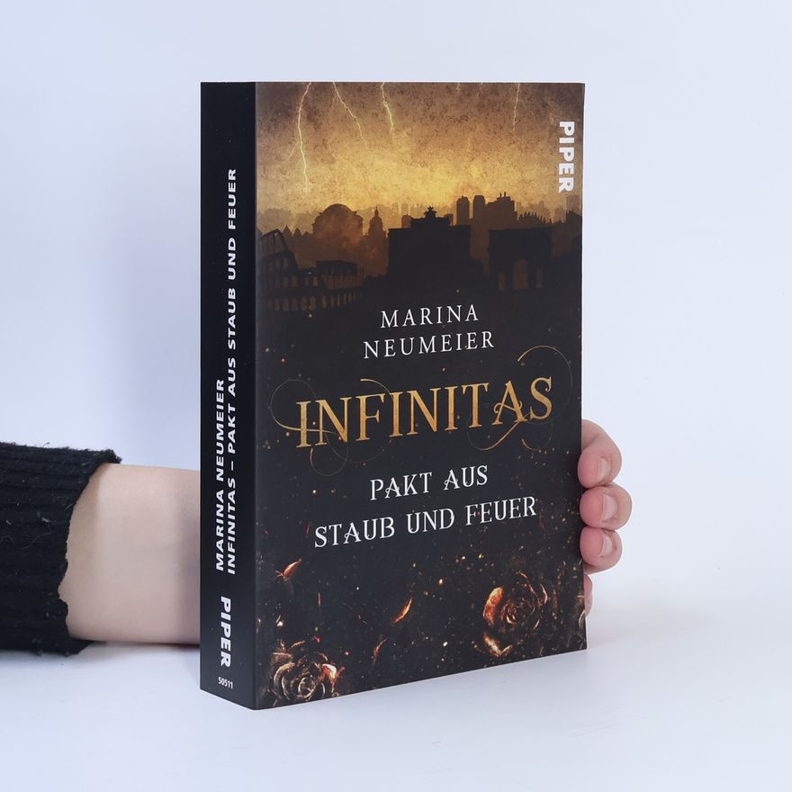 Marina Neumeier Infinitas - Pakt aus Staub und Feuer
