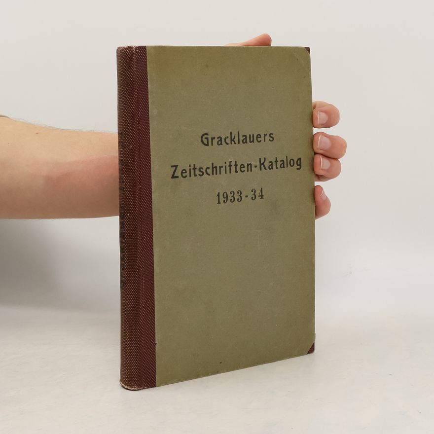 Herbert Goldacker Gracklauers Zeitschriften-Katalog 1933-34