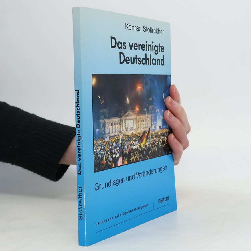 Konrad Stollreither Das vereinigte Deutschland