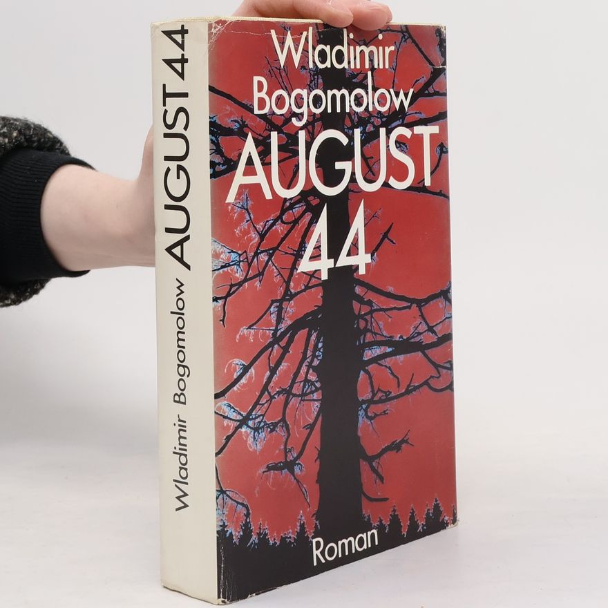 Wladimir Ossipowitsch Bogomolow August 44