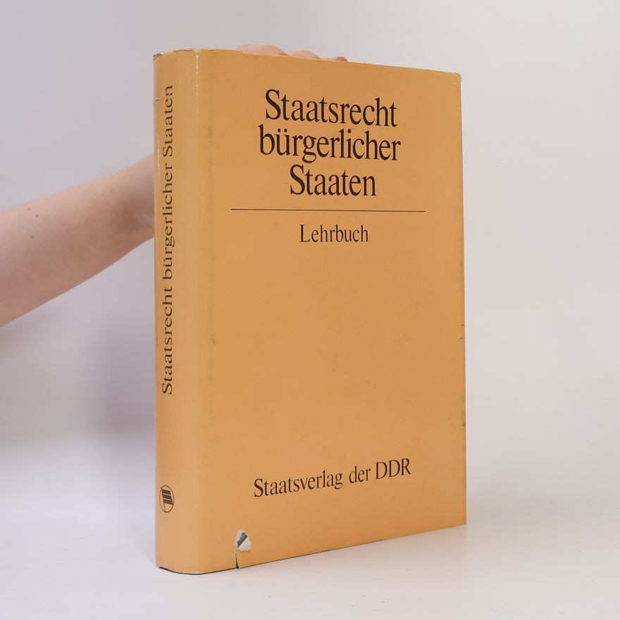 Autorenkollektiv Staatsrecht bürgerlicher Staaten