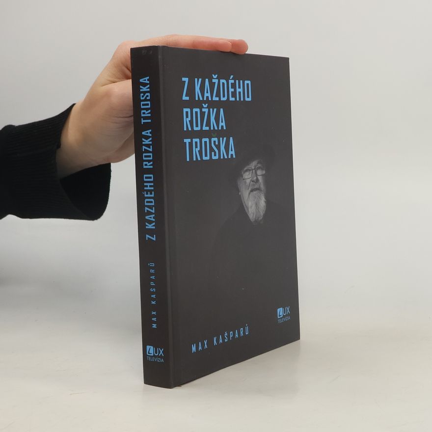 Max Kašparů Z každého rožka troška