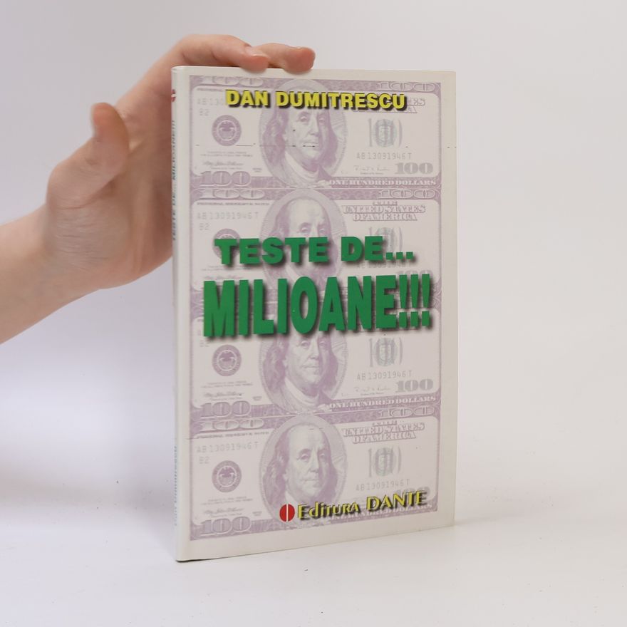 Dan Dumitrescu Teste de milioane