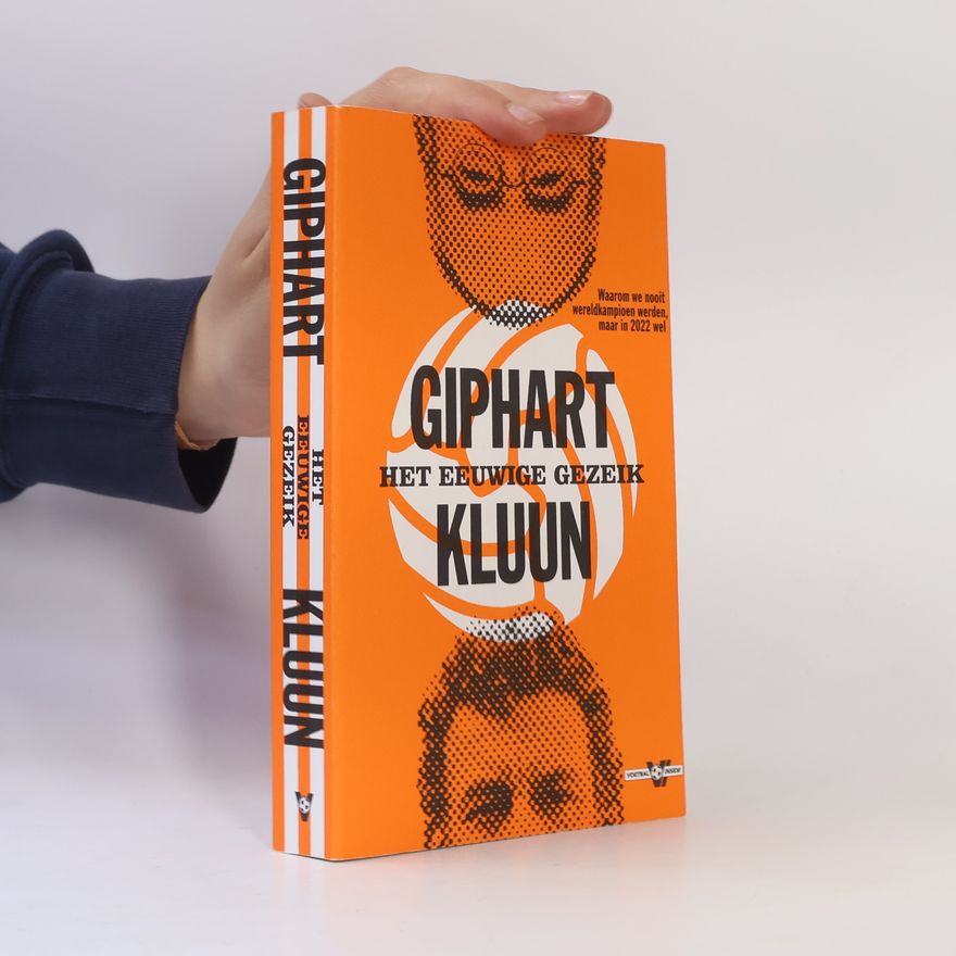 Ronald Giphart Het eeuwige gezeik