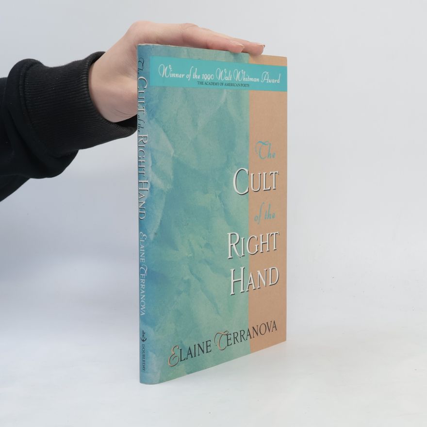 Elaine Terranova The Cult of the Right Hand