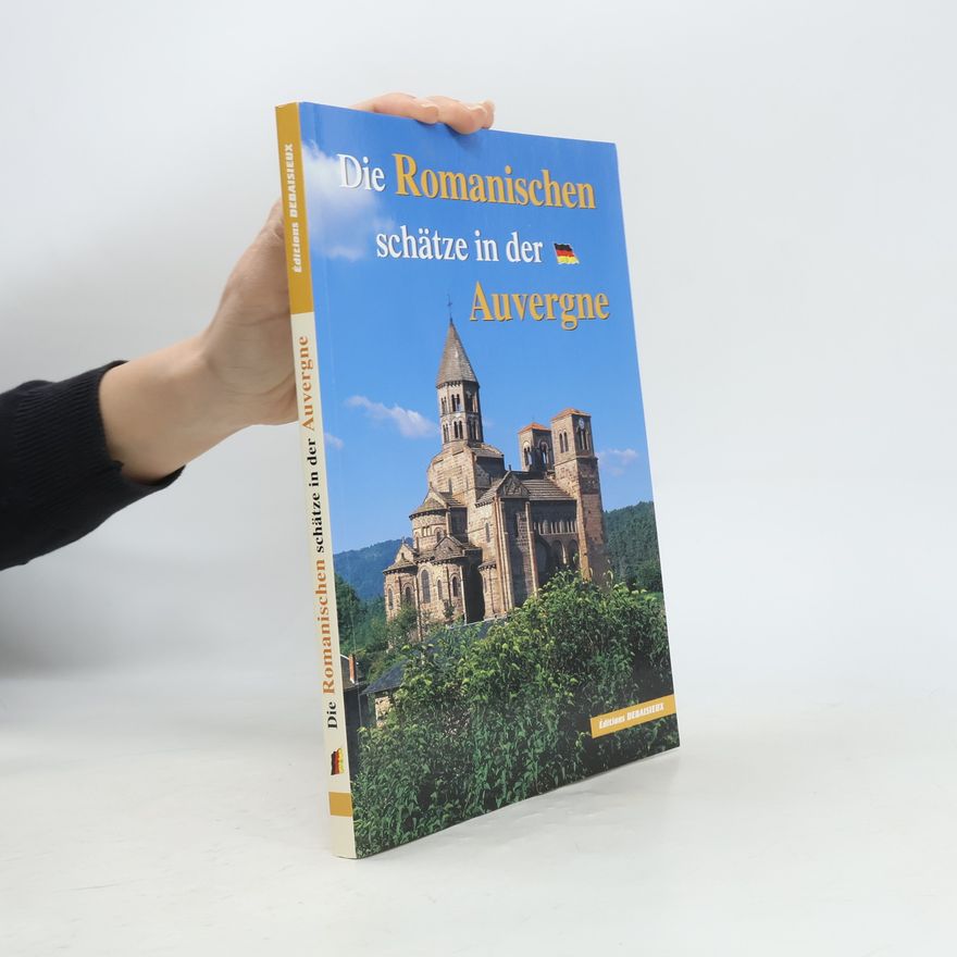 Francis Debaisieux Die Romanischen Schätze in der Auvergne - V. Allemande/Deutsch