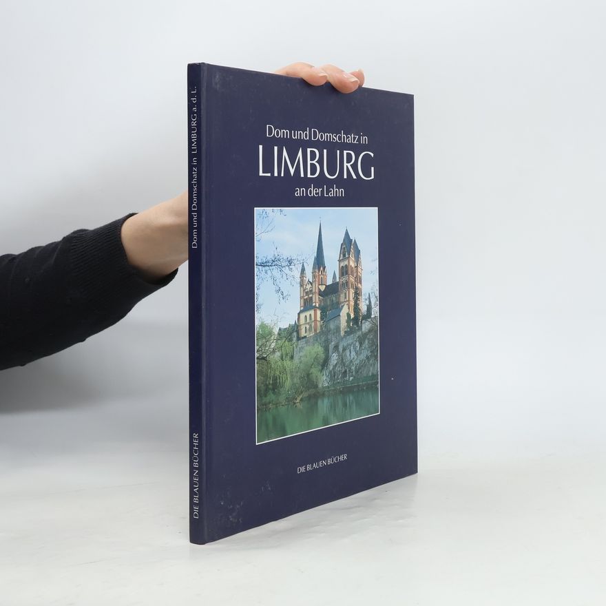 Matthias Theodor Kloft Dom und Domschatz in Limburg an der Lahn