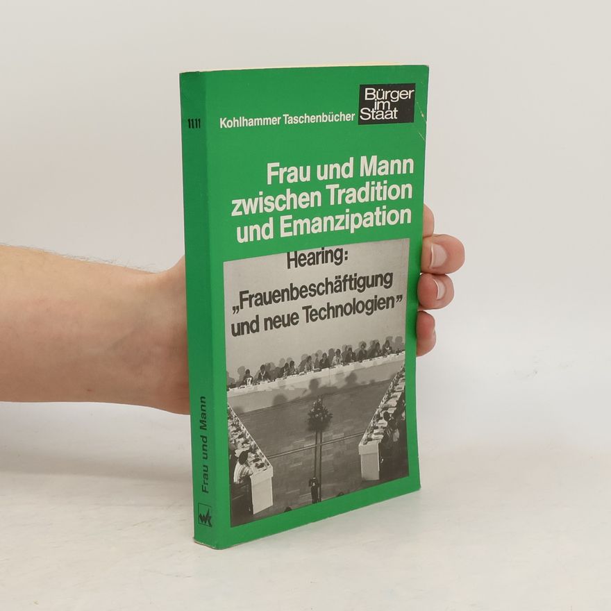 Ursula Hoffmann-Lange Bürger im Staat - 1111: Frau und Mann zwischen Tradition und Emanzipation