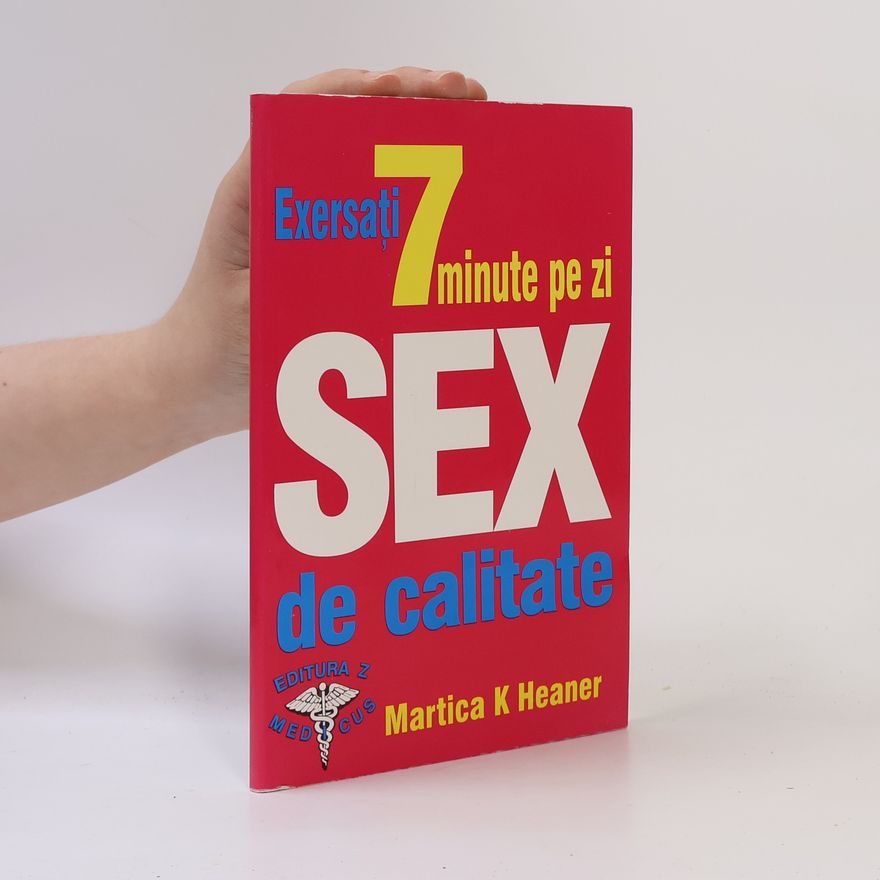Martica K. Heaner Exersati 7 minute pe zi - Sex de calitate