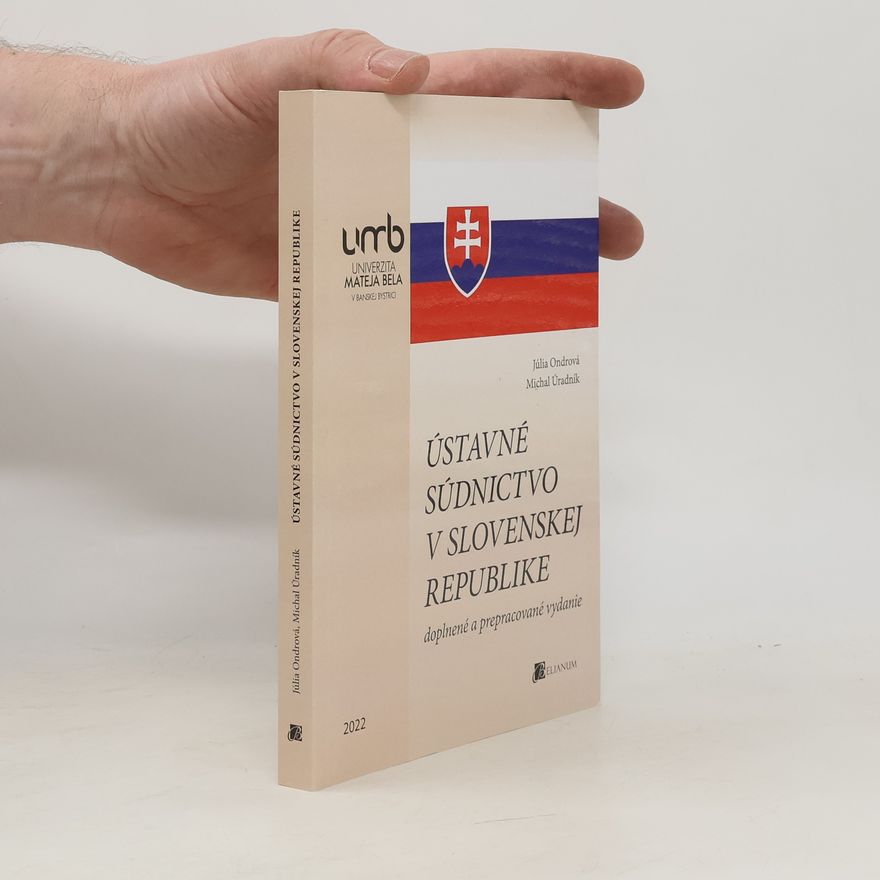 Michal Úradník Ústavné súdnictvo v Slovenskej republike