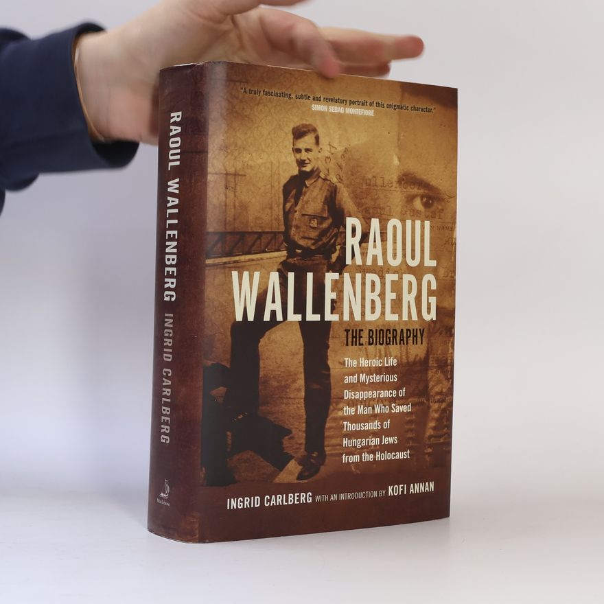 Ingrid Carlberg Raoul Wallenberg