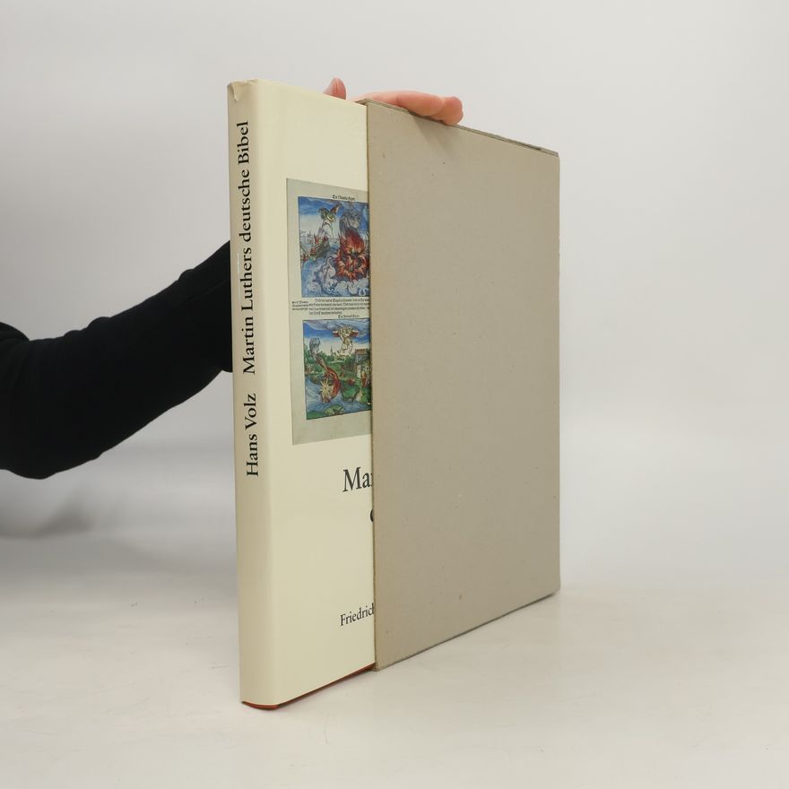 Hans Volz Martin Luthers deutsche Bibel