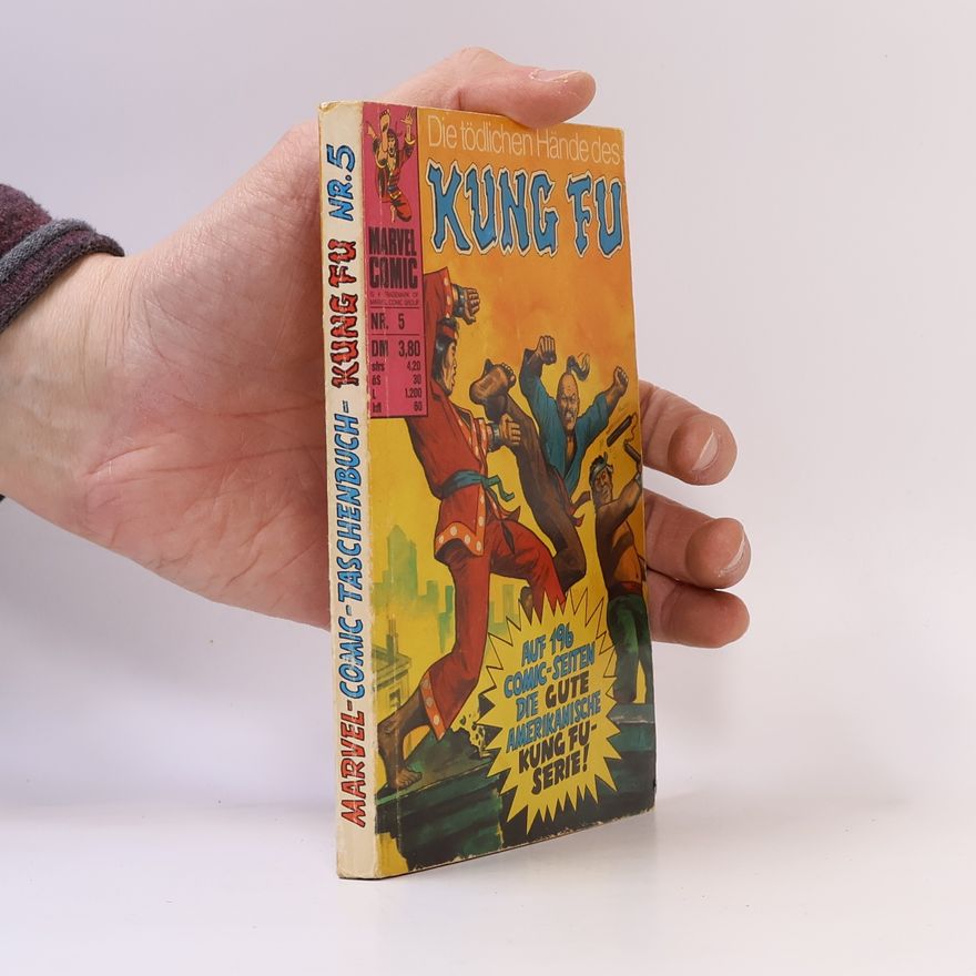 Autorenkollektiv Die tödlichen Hände des Kung Fu 5