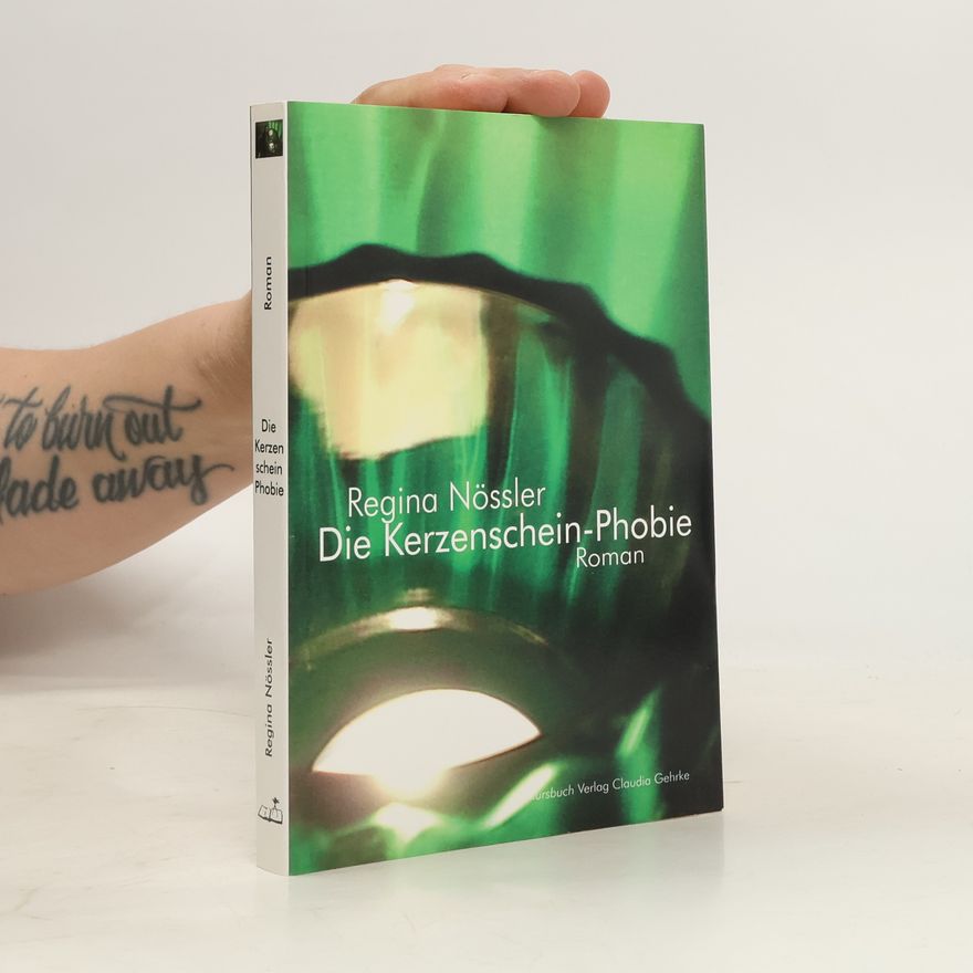 Regina Nössler Die Kerzenschein-Phobie